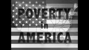 This link will take you to an interesting article about poverty in America. http://economichardship.org/peter-edelman-on-why-its-so-hard-to-end-poverty-in-america/