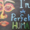 Perfekt Human, acrylic, board